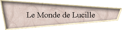 Le Monde de Lucille